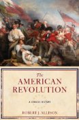 The American Revolution: A Concise History