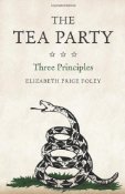 The Tea Party, Three Principles