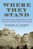 Where They Stand by Robert W. Merry