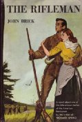 The Rifleman by John Brick