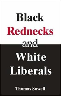 Black Rednecks and White Liberals