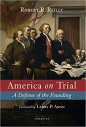 America on Trial: A Defense of the Founding 